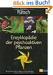Enzyklop�die der psychoaktiven Pflanz...