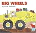 Big Wheels