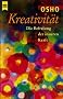 Kreativit�t. Die Befreiung der inneren Kraft (Livre en allemand)