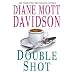 Double Shot (Goldy Bear Culinary Mysteries)