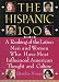 The Hispanic 100: A Ranking of the Latino Men and Women Who Have Most Influenced American Thoughtand Culture