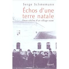 Echos d'une terre natale : Deux si�cles d'un village russe