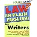 Law In Plain English for Writers (In Plain English)