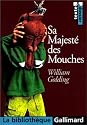 Sa majesté des mouches