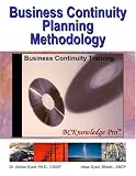 Business Continuity Planning Methodology with Business Continuity Training (Book & CD-ROM)