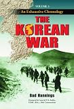 The Korean War : An Exhaustive Chronology