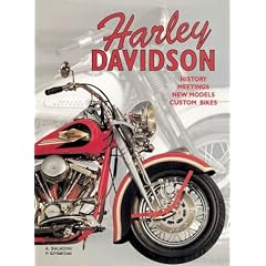 Harley Davidson: History Meetings New Models Custom Bikes