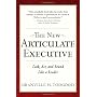 The New Articulate Executive: Look, Act and Sound &hellip by Granville Toogood