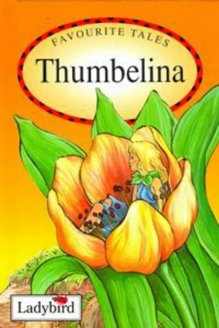 City Travel Guides Discounted  Books : Thumbelina (Favourite Tales)