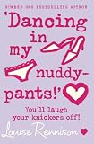 Dancing In My Nuddy-pants (Confessions of Georgia Nicolson)