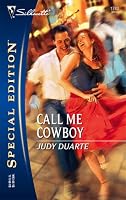 Call Me Cowboy (Silhouette Special Edition, No. 1743)