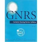 Geriatric Nursing Review Syllabus by  The American Geriatrics Society