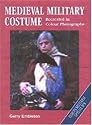 Medieval Military Costume: Europa Militaria Special No. 8 (Europa Militaria Special, 8)