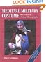 Medieval Military Costume: Europa Militaria Special No. 8