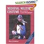 Medieval Military Costume (Europa Militaria)