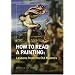 How to Read a Painting: Lessons from the Old Masters