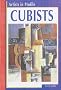 Cubists (Artists in Profile)