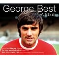You Raise Me Up - A Tribute to George Best