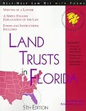 Land Trusts in Florida: With Forms (Legal Survival Guides)
