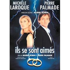 Palmade et Laroque : Ils se sont aim�s