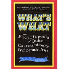 What's What: The Encyclopedia of Pointless Information