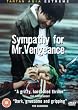 Sympathy For Mr Vengeance [DVD] [2003]
