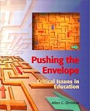 Pushing the Envelope: Critical Issues in Education