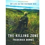 the killing zone my life in the vietnam war