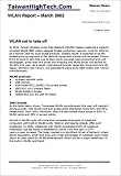 Detailed report on the state of WLAN in Taiwan, including profiles of major manufacturers and suppliers and market trends and projections for 2002-2004