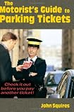 The Motorist's Guide to Parking Tickets