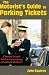 The Motorist's Guide to Parking Tickets