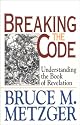 Breaking the Code: Understanding the Book of Revelation : Leader's Guide