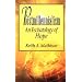 Postmillennialism: An Eschatology of Hope