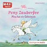 Produkt-Bild: Pony Zauberfee - Nina hat ein Geheimnis: Ungek&uuml;rzte Lesung