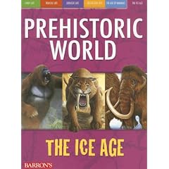 The Ice Age (Prehistoric World Books)