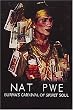Nat Pwe: Burma's Carnival of Spirit Soul