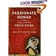 Passionate Nomad: The Life of Freya Stark