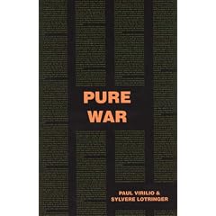 Pure War (Semiotext(e) / Foreign Agents)