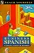 Book Teach Yourself Business Spanish: A Complete Course for Beginners (Teach Yourself Series/Book and Cassette)