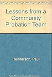 Lessons from a community probation team