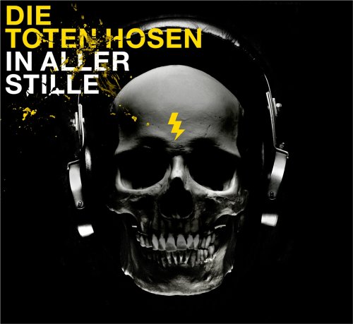 Die Toten Hosen - In Aller Stille (2008)