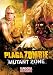 Plaga Zombie - Mutant Zone