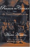Prologue to Conflict: The Crisis and Compromise of 1850
