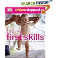 Baby's First Skills: Help your baby learn through creative play by MD Miriam Stoppard