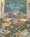 Last Day Blues