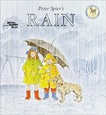 Peter Spier's Rain (Reading Rainbow Book)
