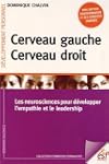 Cerveau gauche, cerveau droit : Les n...