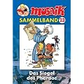 MOSAIK Sammelband 23. Das Siegel des Pharao