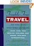 Trouble Free Travel and What to Do
