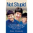 Not Stupid by Anna Kennedy